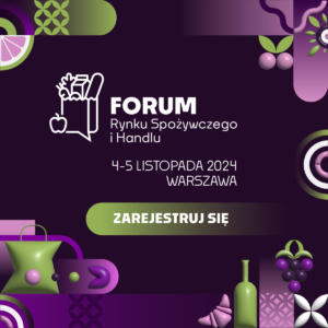 Forum Rynku Spożywczego i Handlu już 4-5 listopada 2024 r.