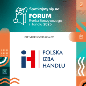 Forum Rynku Spożywczego i Handlu już 17-18 listopada w Warszawie. Jesteśmy Partnerem Instytucjonalnym konferencji